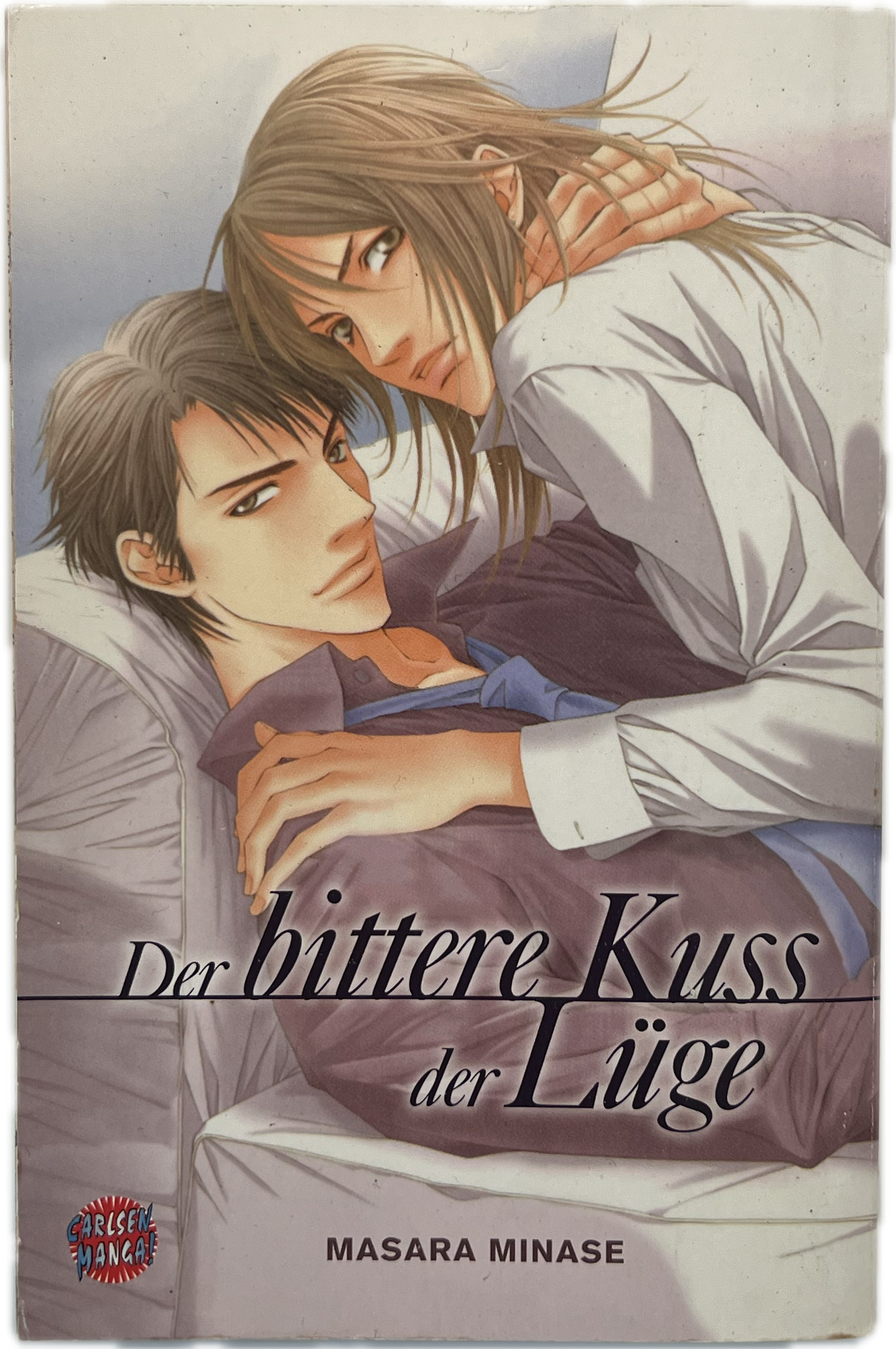 Der bittere Kuss der Lüge