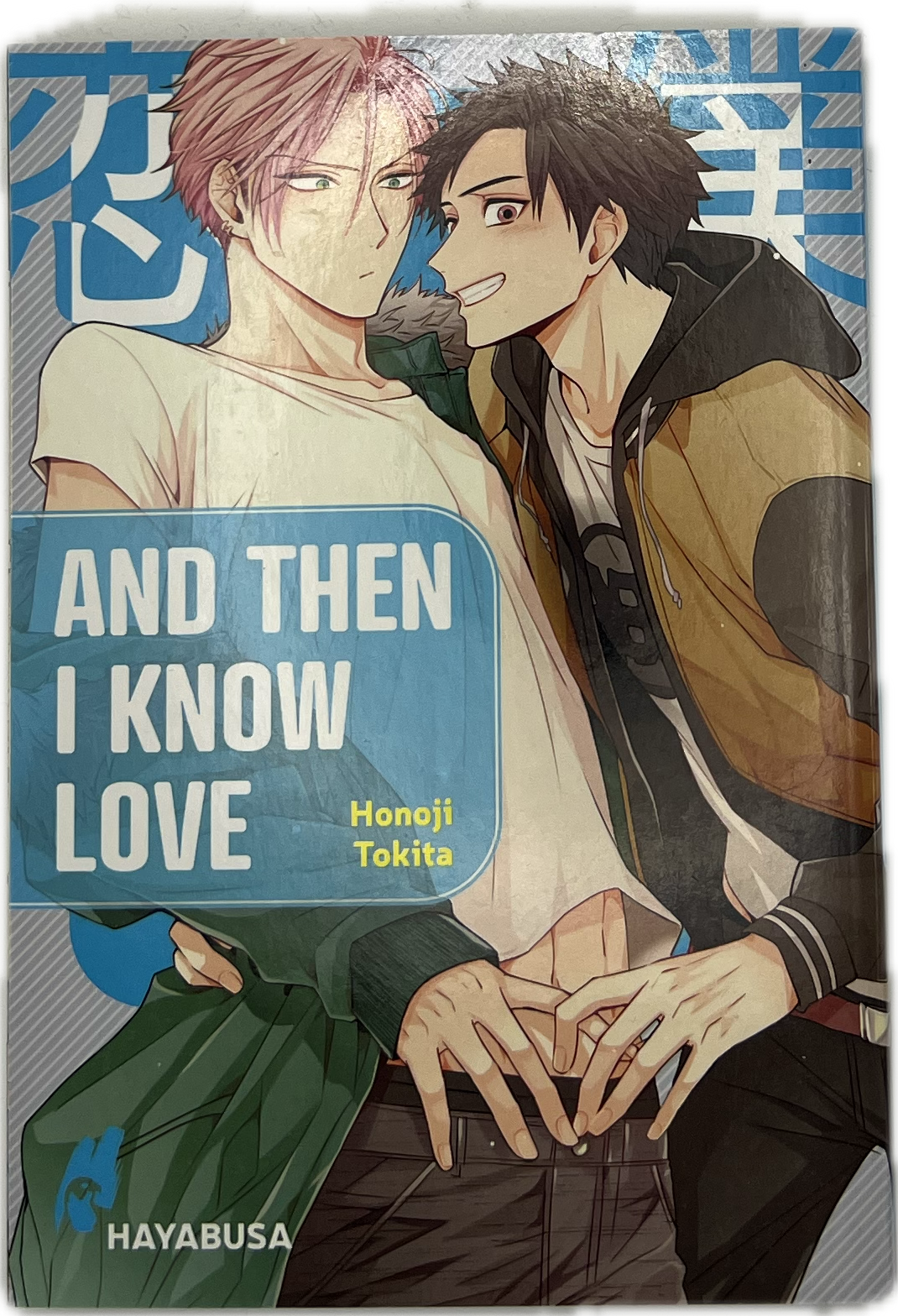 And then I know Love