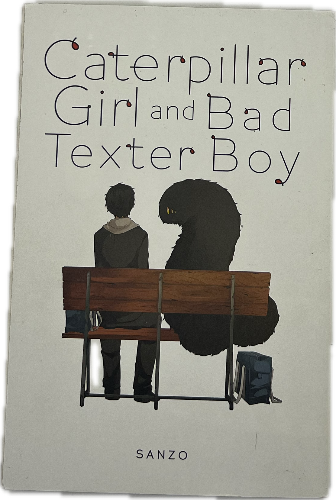 Catterpilar Girl and Bad Texter Boy Englisch