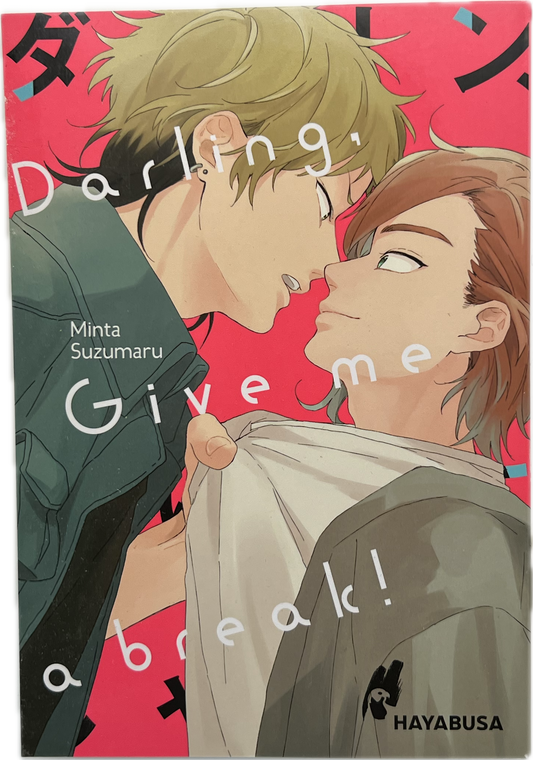 Darling give me a break!