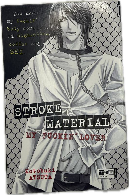 Stroke Material - My F**king Lover