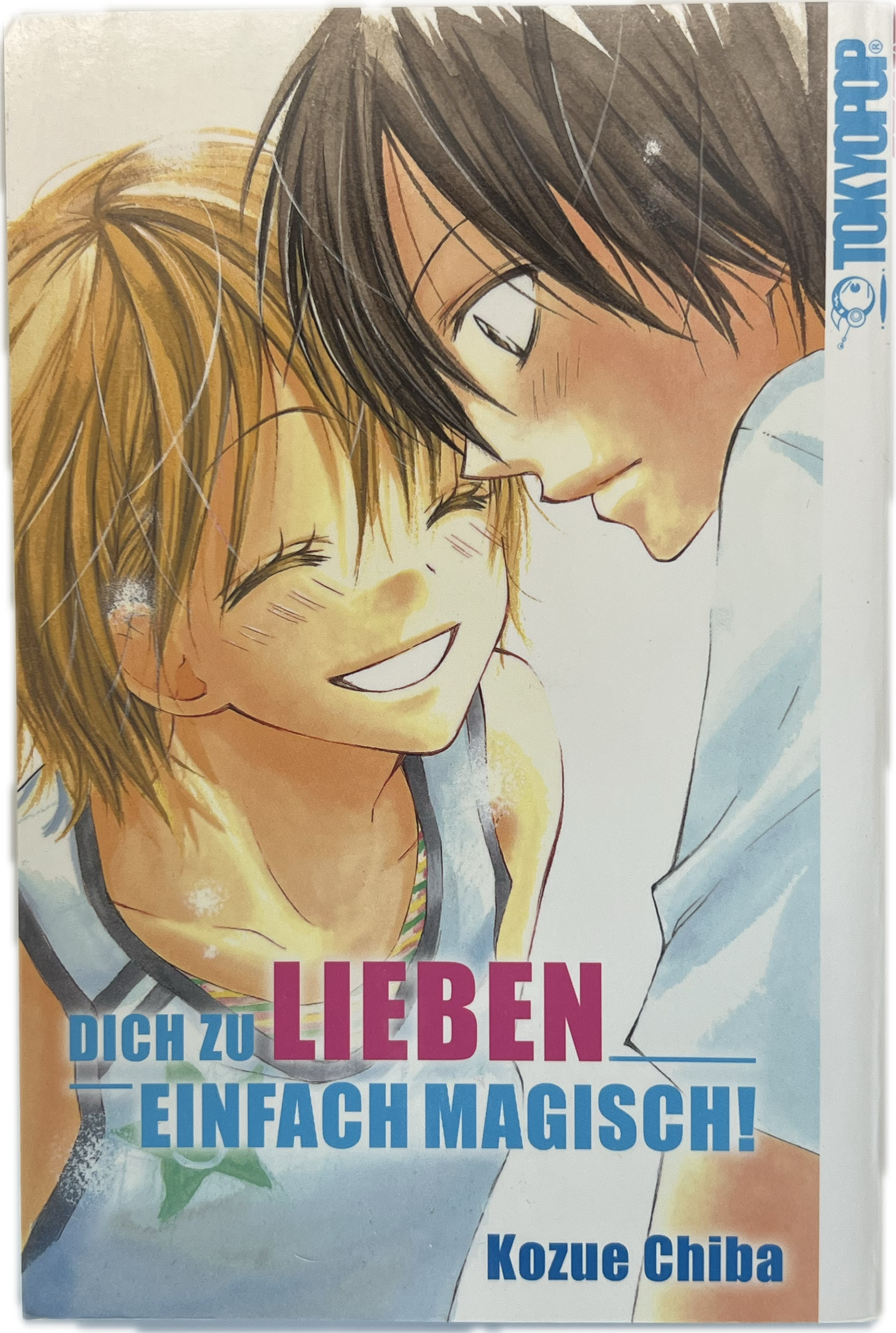 Dich zu lieben - Einfach Magisch!