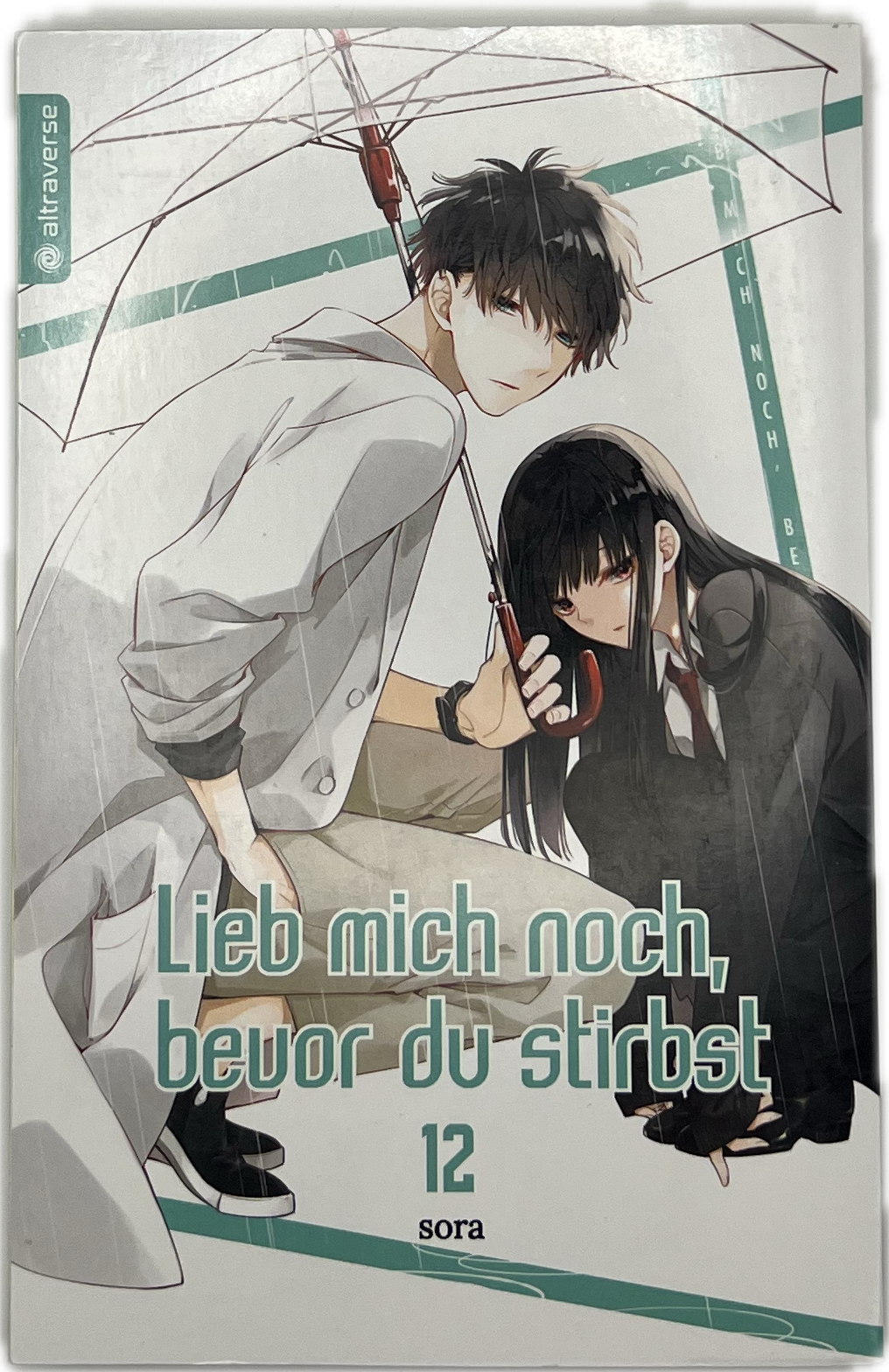 Lieb mich noch, bevor du stirbst 12