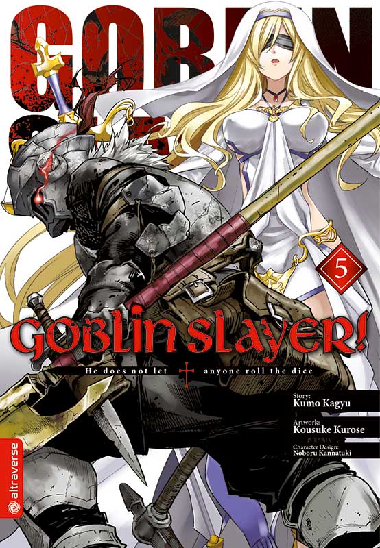 Goblin Slayer 05 He does not anyone roll the dice | Manayga
