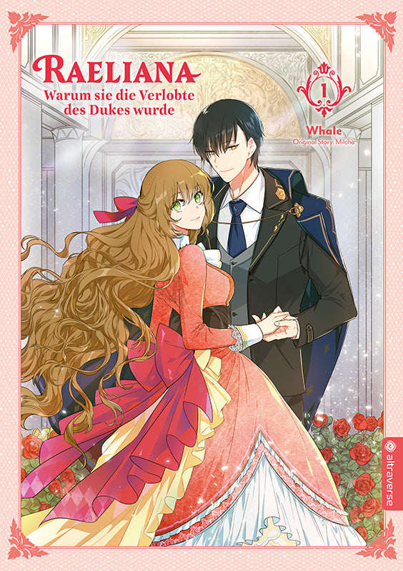 Raeliana - Warum sie die Verlobte des Dukes wurde 01 | Manayga