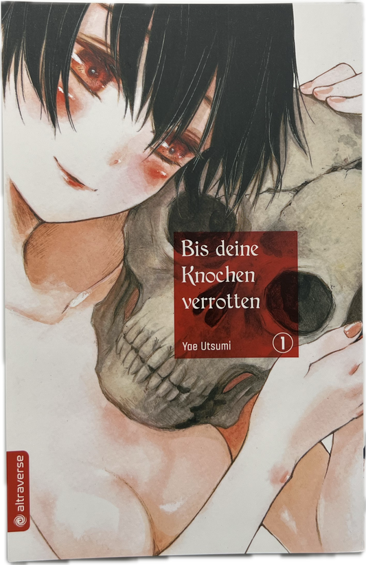 Bis deine Knochen verrotten 01