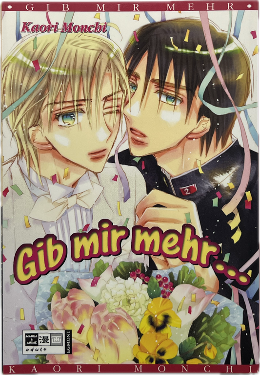 Gib mir mehr...